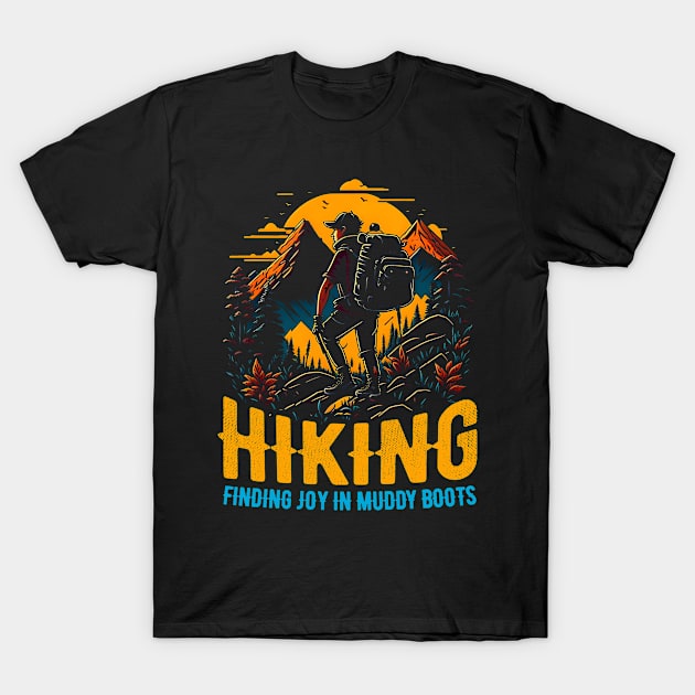 Hiking: Finding joy in muddy boots funny T-Shirt by T-shirt US